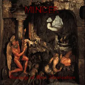 Mincer : Demiurge of Gore Abomination